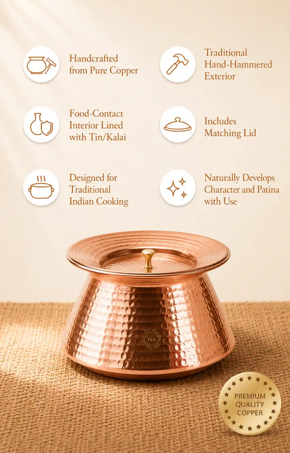 A hammered copper handi with a matching lid, displayed on a burlap surface with feature callouts and a premium quality badge. The text highlights its handcrafted pure copper construction, traditional hand-hammered exterior, food-contact interior lined with tin/kalai, traditional Indian cooking suitability, and included matching lid.